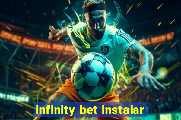 infinity bet instalar